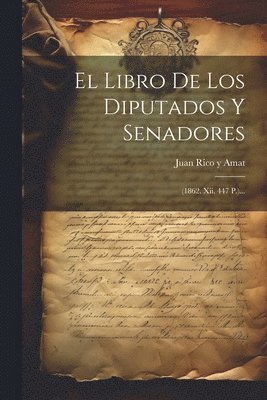 bokomslag El Libro De Los Diputados Y Senadores