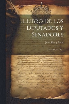 El Libro De Los Diputados Y Senadores 1