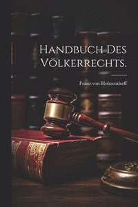 bokomslag Handbuch des Vlkerrechts.