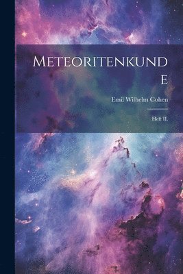 Meteoritenkunde 1