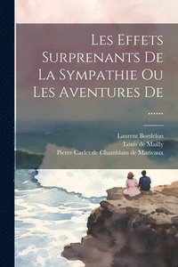 bokomslag Les Effets Surprenants De La Sympathie Ou Les Aventures De ......