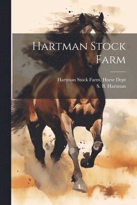 bokomslag Hartman Stock Farm