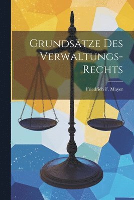 bokomslag Grundsätze des Verwaltungs-Rechts