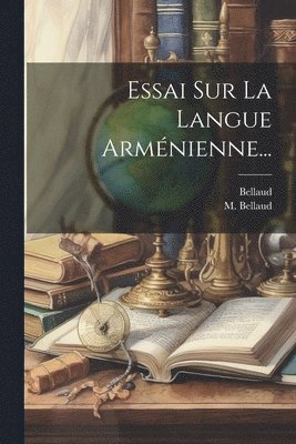 bokomslag Essai Sur La Langue Arménienne...