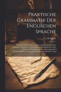 bokomslag Praktische Grammatik Der Englischen Sprache