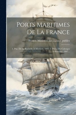 Ports Maritimes De La France 1