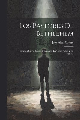 Los Pastores De Bethlehem 1