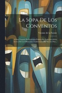 bokomslag La Sopa De Los Conventos