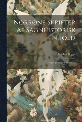 bokomslag Norrøne Skrifter Af Sagnhistorisk Inhold