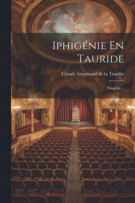 Iphignie En Tauride 1