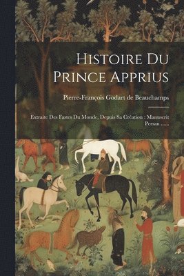 bokomslag Histoire Du Prince Apprius