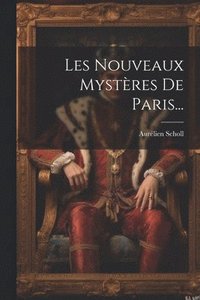 bokomslag Les Nouveaux Mystres De Paris...