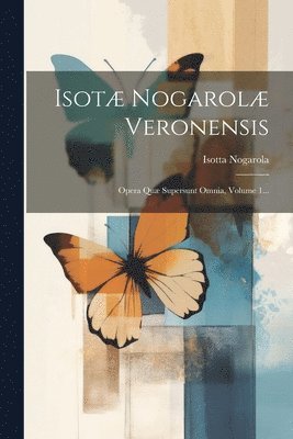 bokomslag Isotæ Nogarolæ Veronensis