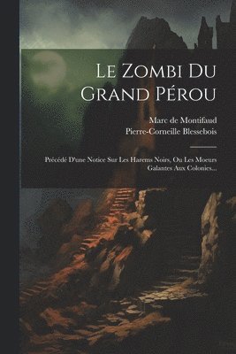 bokomslag Le Zombi Du Grand Prou