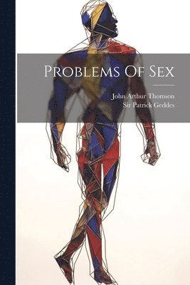 Problems Of Sex 1