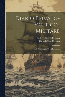 Diario Privato-politico-militare 1