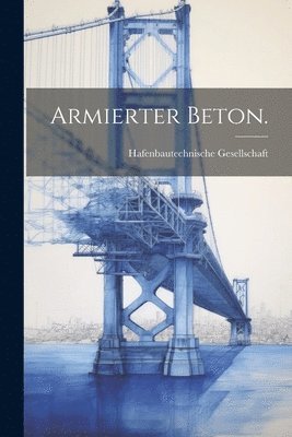 bokomslag Armierter Beton.