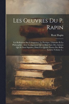 bokomslag Les Oeuvres Du P. Rapin