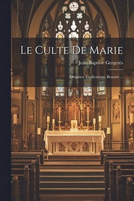 Jean-Baptiste Gergerès - Culte De Marie, Häftad