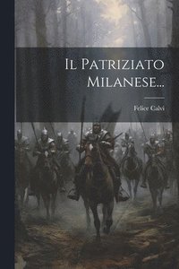 bokomslag Il Patriziato Milanese...