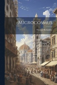 bokomslag Microcosmus