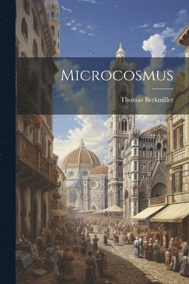 Microcosmus 1