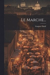 bokomslag Le Marche...