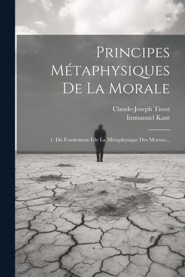 Principes Métaphysiques De La Morale