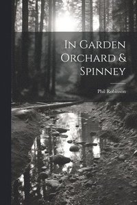 bokomslag In Garden Orchard & Spinney