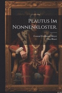 bokomslag Plautus im Nonnenkloster.