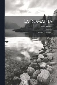 bokomslag La Romania