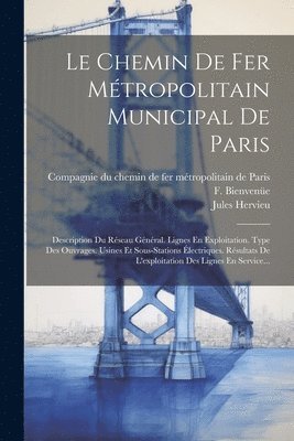 bokomslag Le Chemin De Fer Mtropolitain Municipal De Paris