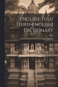 bokomslag English-tulu [tulu-english] Dictionary