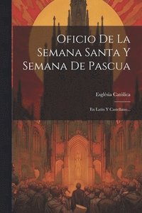 bokomslag Oficio De La Semana Santa Y Semana De Pascua