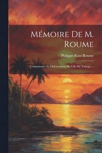 bokomslag Mmoire De M. Roume