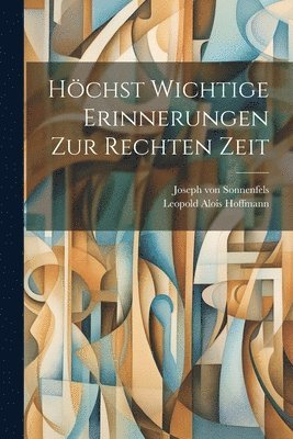 bokomslag Hchst Wichtige Erinnerungen zur rechten Zeit