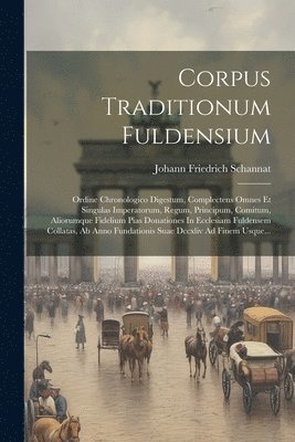 bokomslag Corpus Traditionum Fuldensium