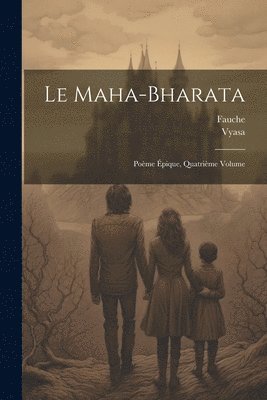 Fauche, Vyasa - Maha-Bharata, Häftad