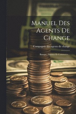 Manuel Des Agents De Change 1