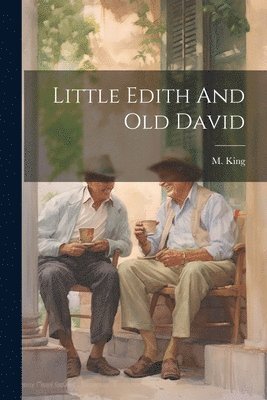 bokomslag Little Edith And Old David