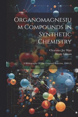 bokomslag Organomagnesium Compounds In Synthetic Chemistry