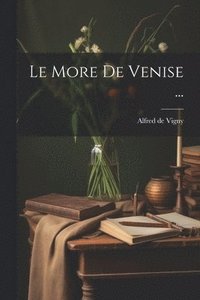 bokomslag Le More De Venise ...
