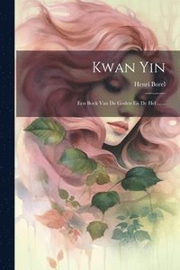bokomslag Kwan Yin