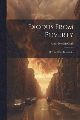 bokomslag Exodus From Poverty