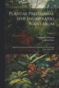 bokomslag Plantae Preissianae Sive Enumeratio Plantarum