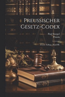 Preussischer Gesetz-Codex 1