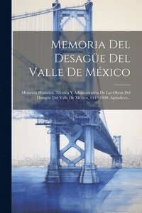 bokomslag Memoria Del Desage Del Valle De Mxico