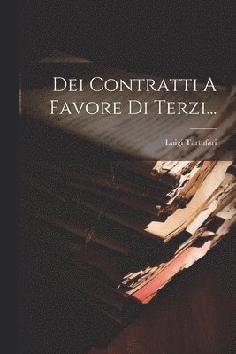 bokomslag Dei Contratti A Favore Di Terzi...