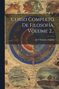bokomslag Curso Completo De Filosofa, Volume 2...