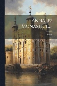bokomslag Annales Monastici......